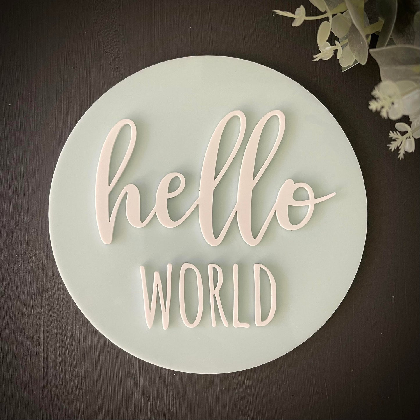 Baby Essentials | Hello World Acrylic Sign